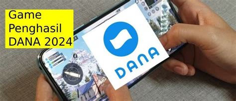 4 Game Penghasil DANA Terpercaya 2024, Tanpa Deposit!.